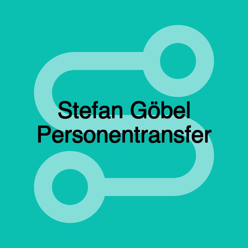 Stefan Göbel Personentransfer Stefan Göbel Personentransfer