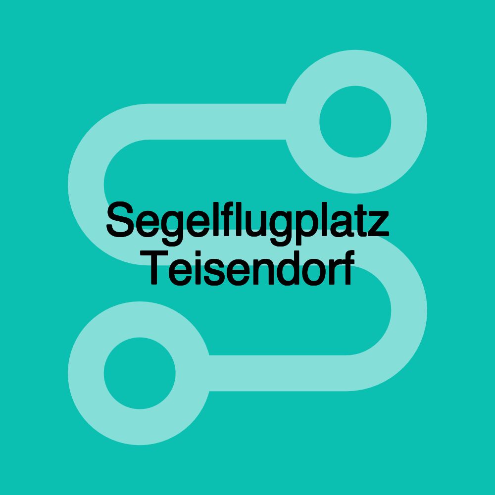 Segelflugplatz Teisendorf Segelflugplatz Teisendorf