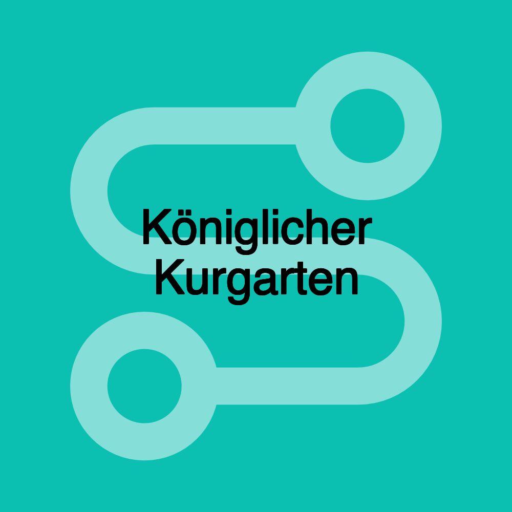 Königlicher Kurgarten