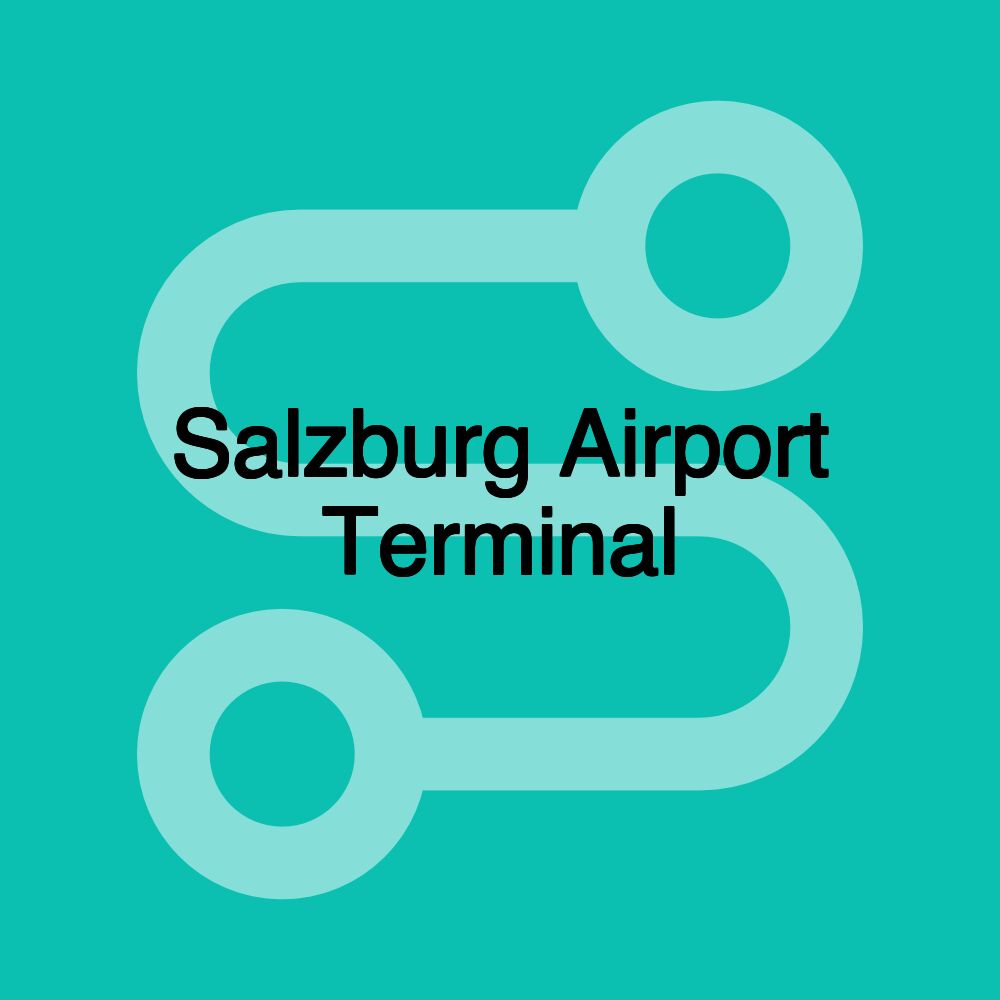 Salzburg Airport Terminal Salzburg Airport Terminal