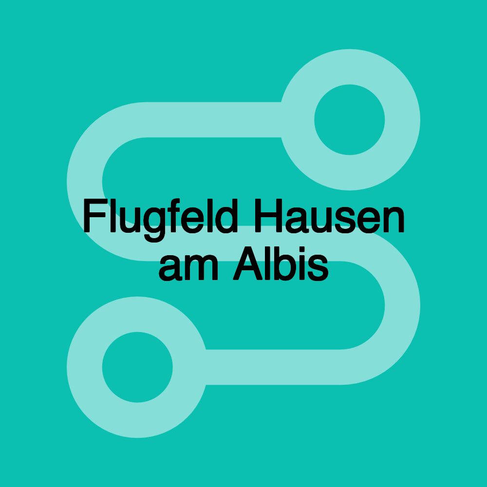 Flugfeld Hausen am Albis