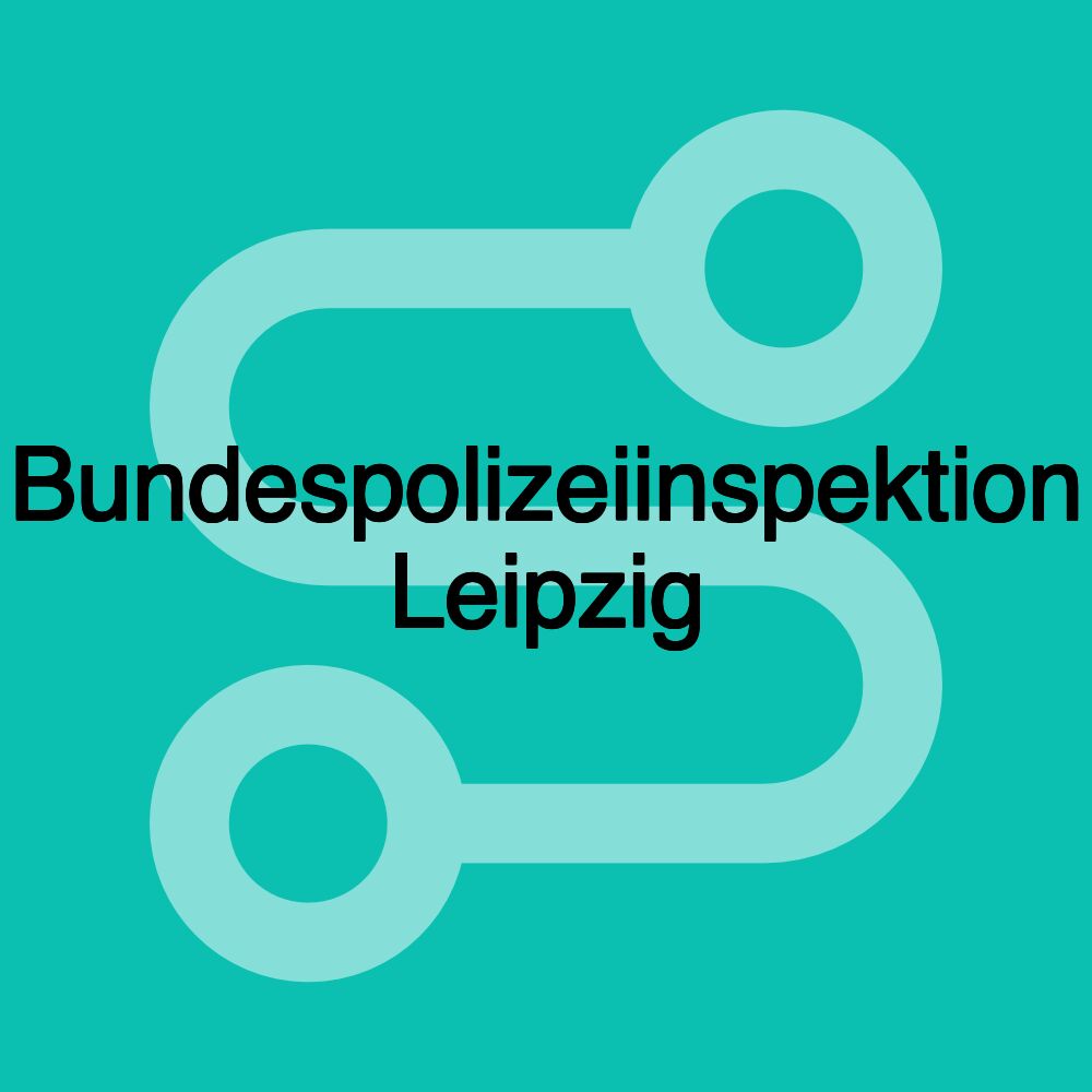Bundespolizeiinspektion Leipzig