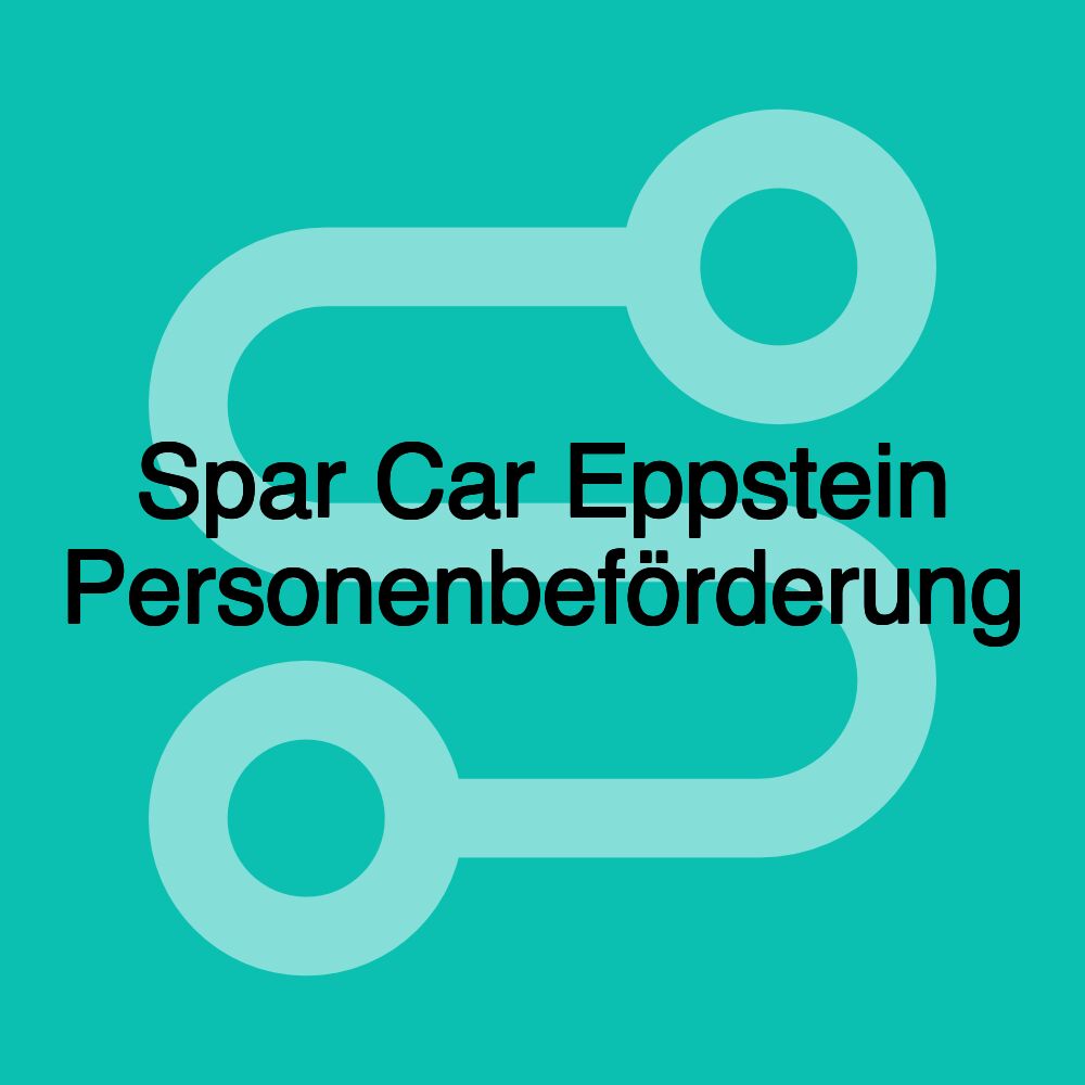Spar Car Eppstein Personenbeförderung Spar Car Eppstein Personenbeförderung