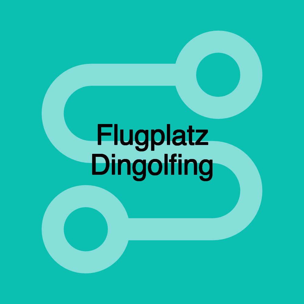 Flugplatz Dingolfing