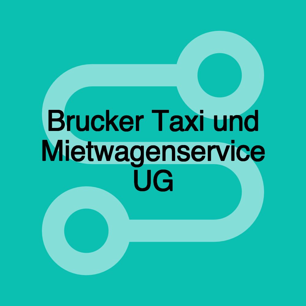Brucker Taxi und Mietwagenservice UG