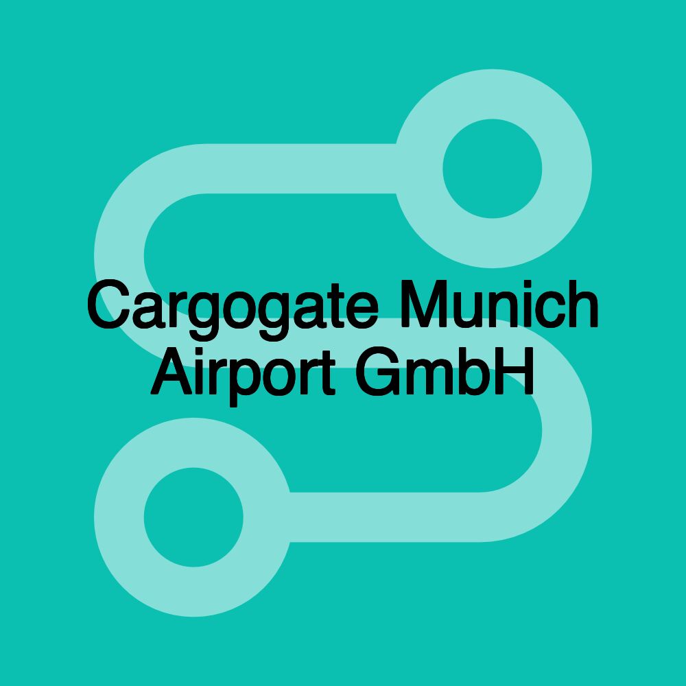 Cargogate Munich Airport GmbH