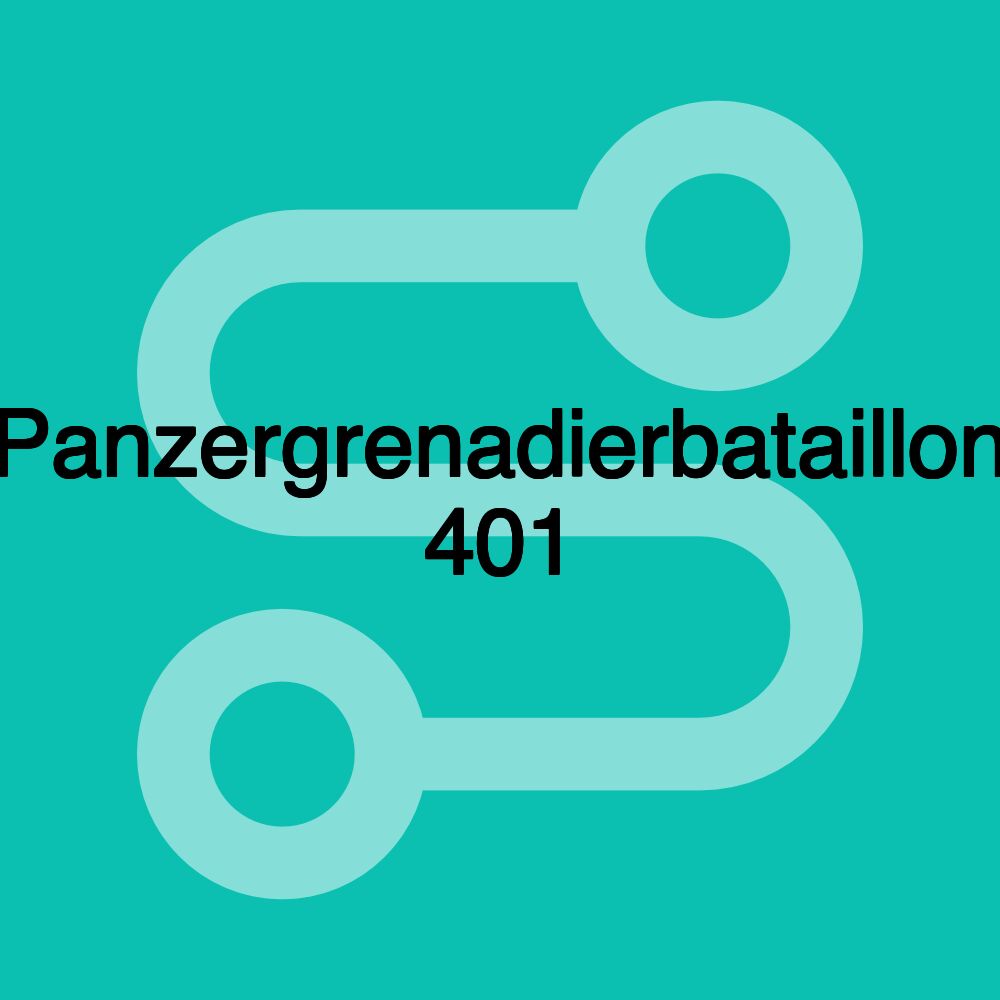 Panzergrenadierbataillon 401
