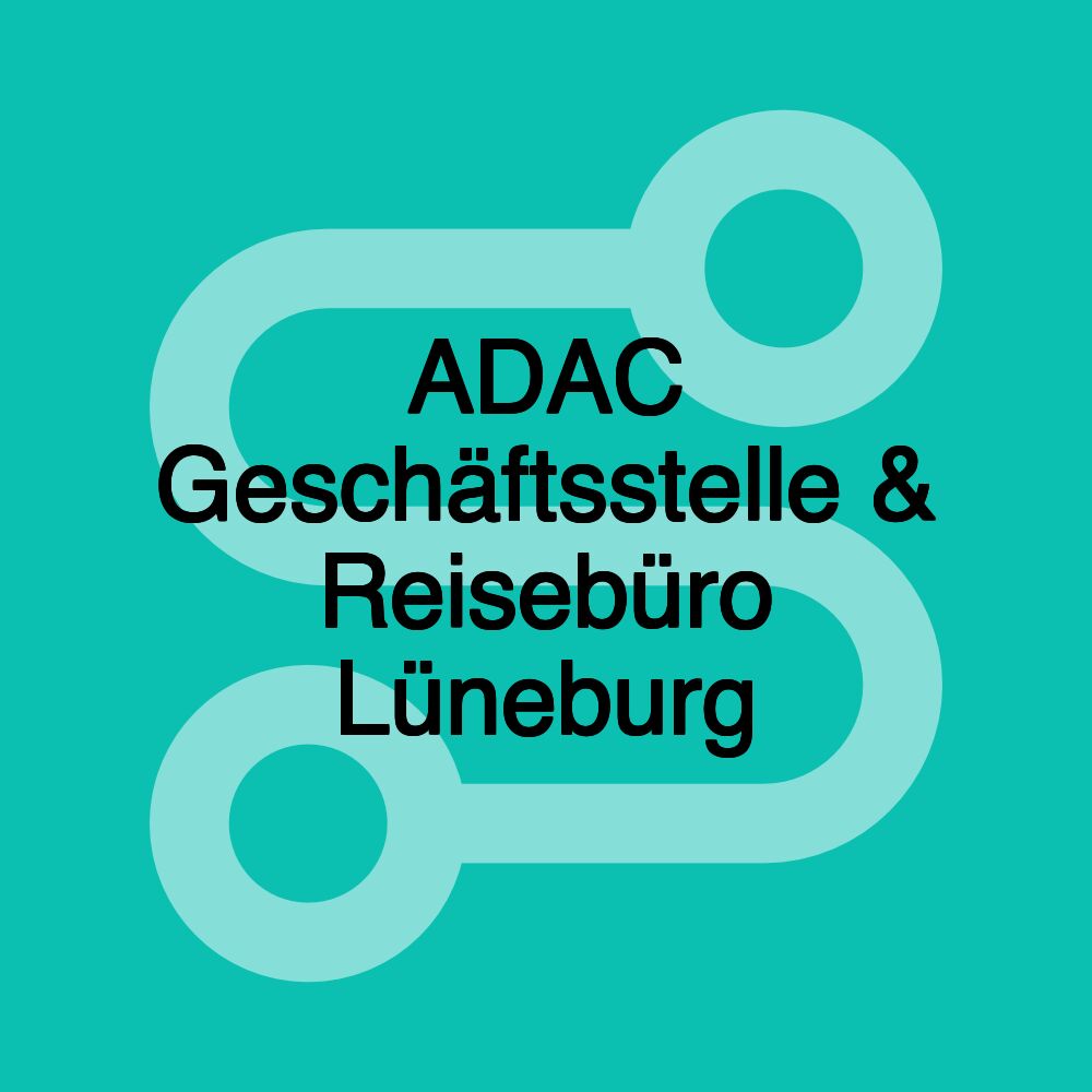 ADAC Geschäftsstelle & Reisebüro Lüneburg ADAC Geschäftsstelle & Reisebüro Lüneburg