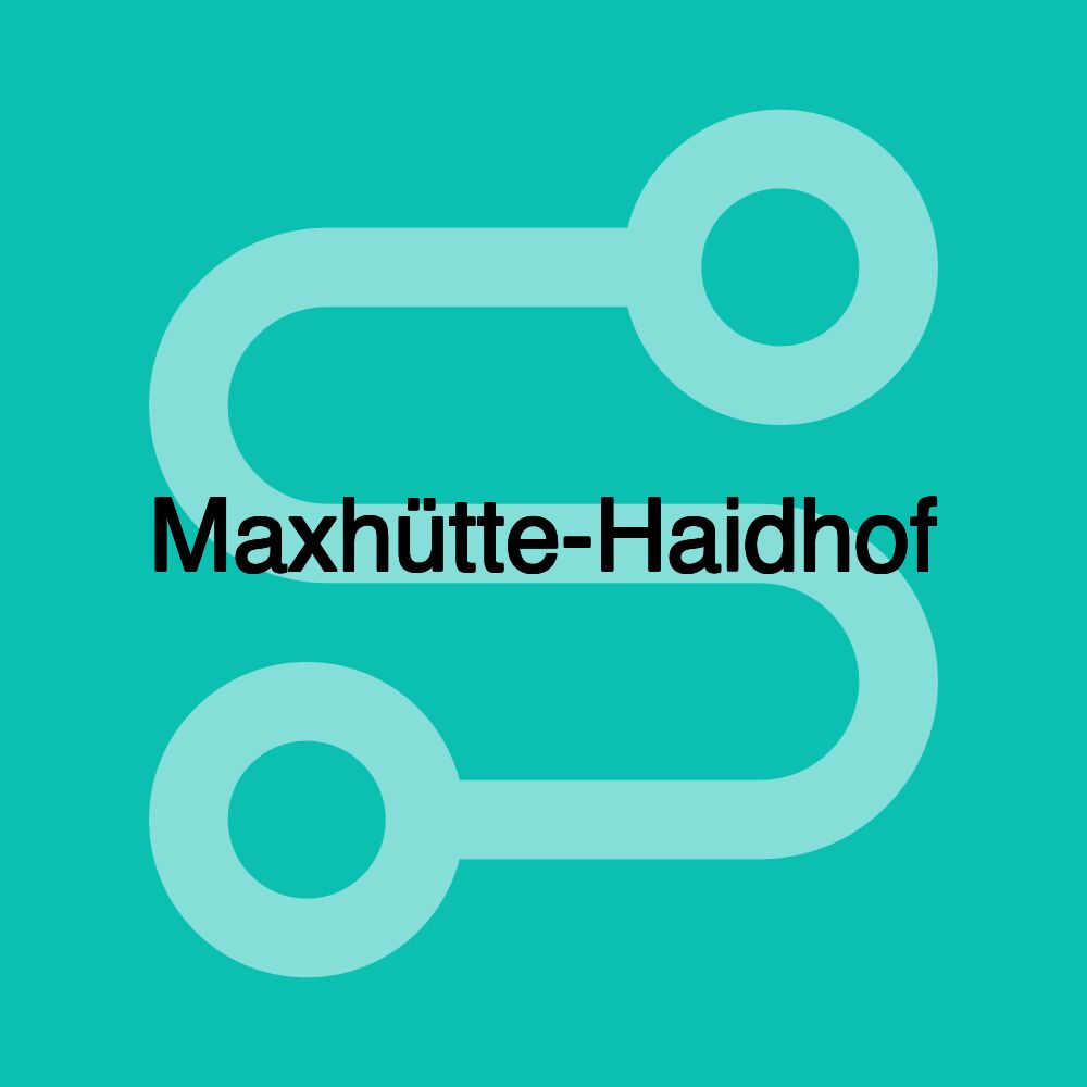 Maxhütte-Haidhof Maxhütte-Haidhof