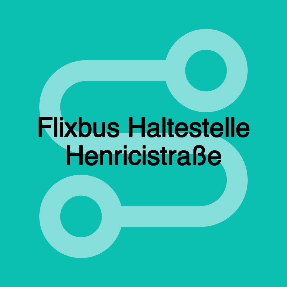 Flixbus Haltestelle Henricistraße
