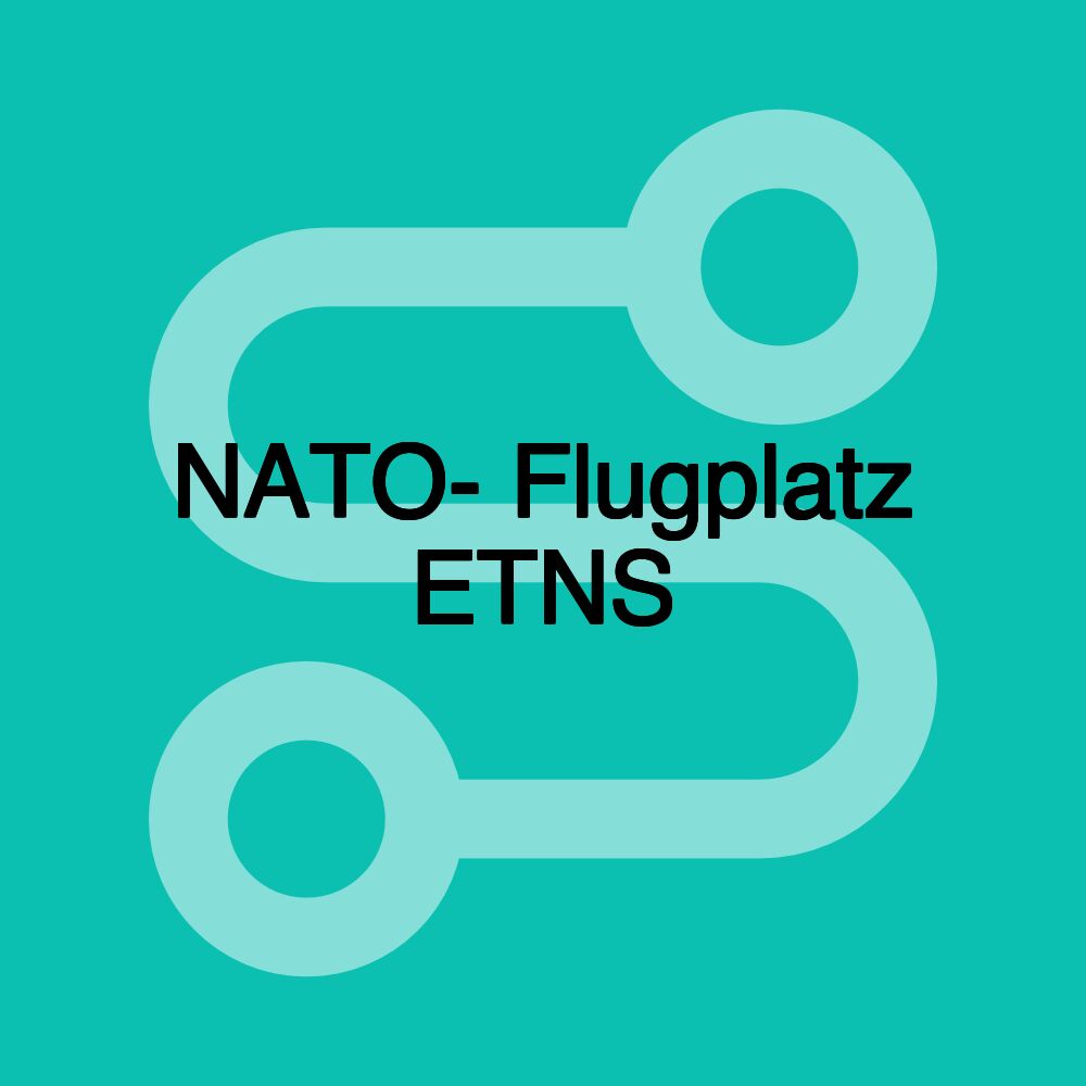 NATO- Flugplatz ETNS
