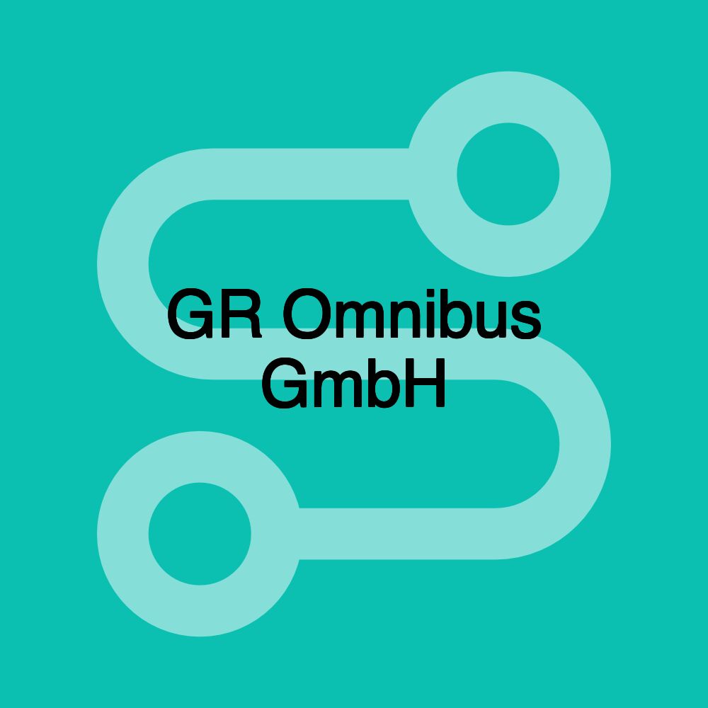 GR Omnibus GmbH GR Omnibus GmbH