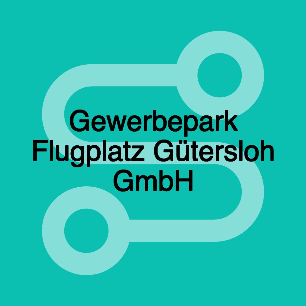 Gewerbepark Flugplatz Gütersloh GmbH Gewerbepark Flugplatz Gütersloh GmbH