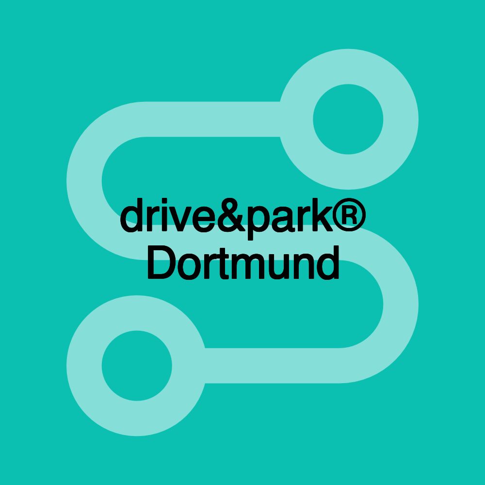 drive&park® Dortmund drive&park® Dortmund