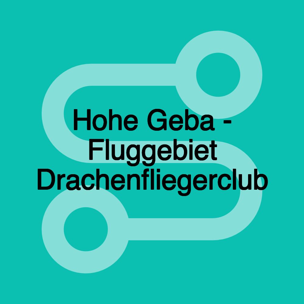 Hohe Geba - Fluggebiet Drachenfliegerclub