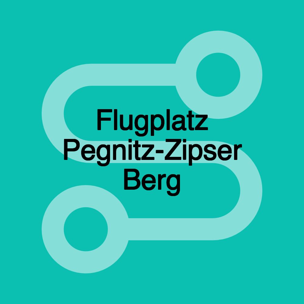 Flugplatz Pegnitz-Zipser Berg