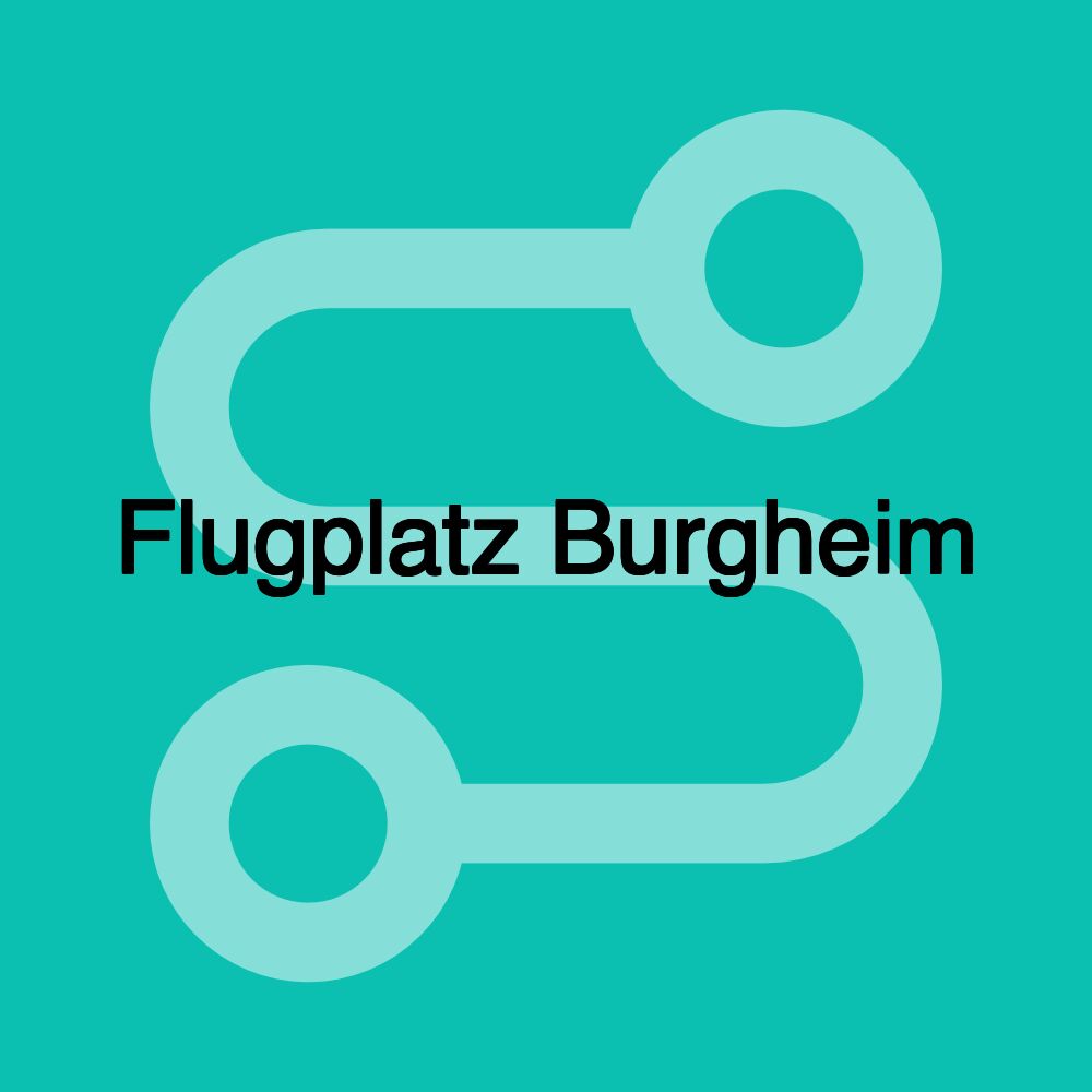 Flugplatz Burgheim Flugplatz Burgheim