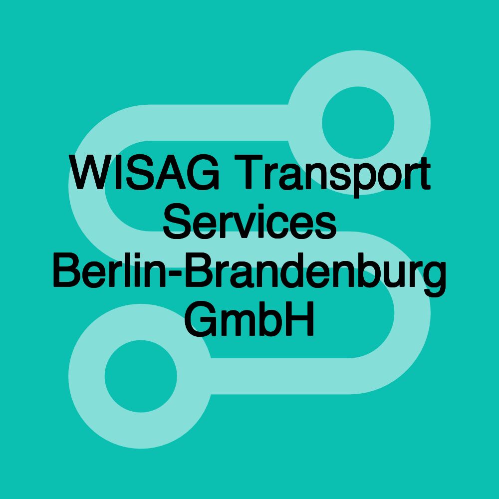 WISAG Transport Services Berlin-Brandenburg GmbH