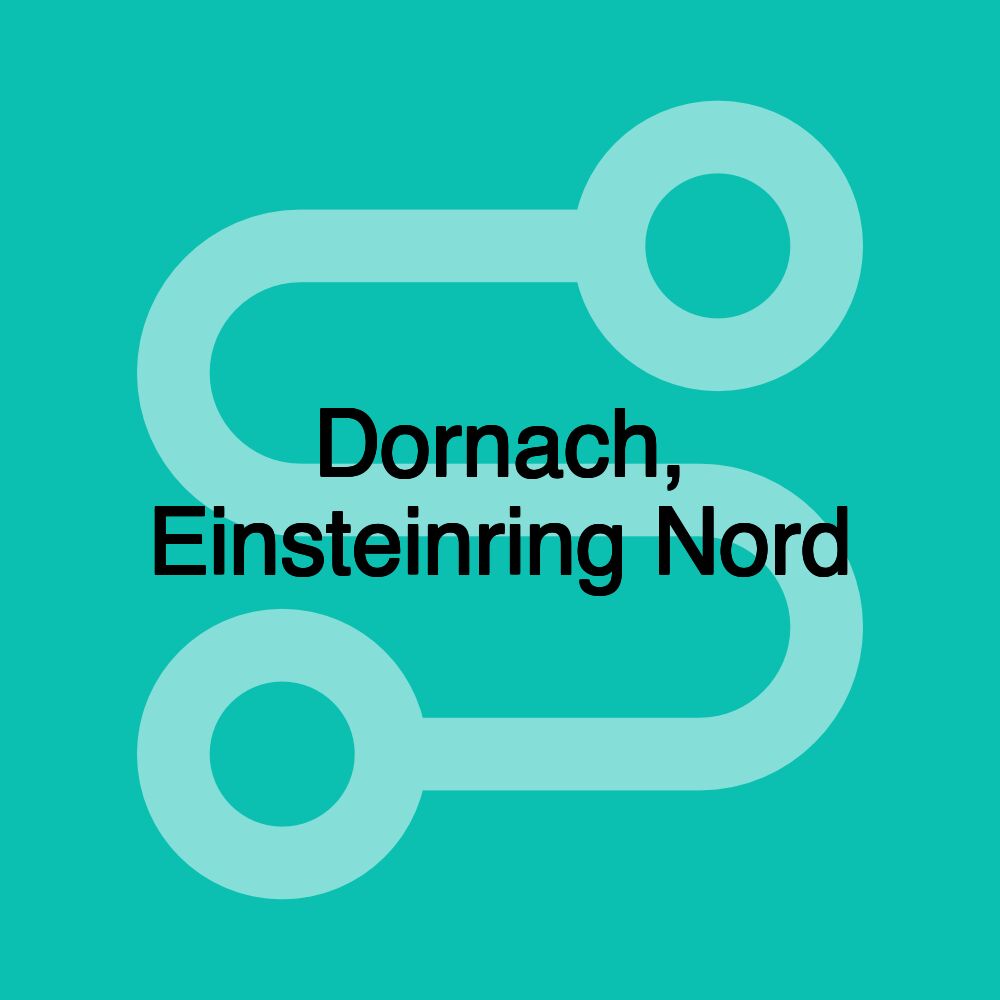 Dornach, Einsteinring Nord Dornach, Einsteinring Nord