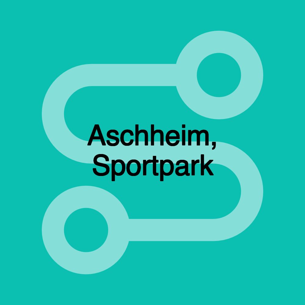 Aschheim, Sportpark Aschheim, Sportpark