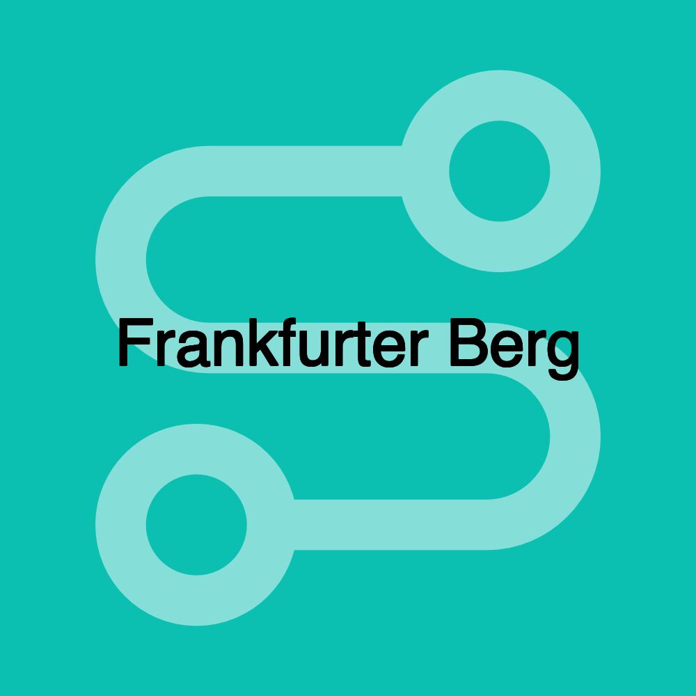 Frankfurter Berg Frankfurter Berg