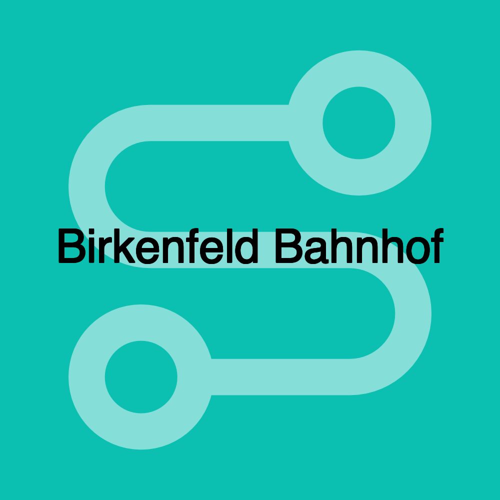 Birkenfeld Bahnhof Birkenfeld Bahnhof