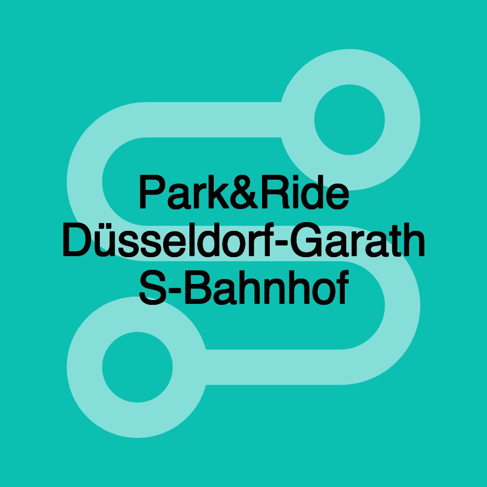 Park&Ride Düsseldorf-Garath S-Bahnhof