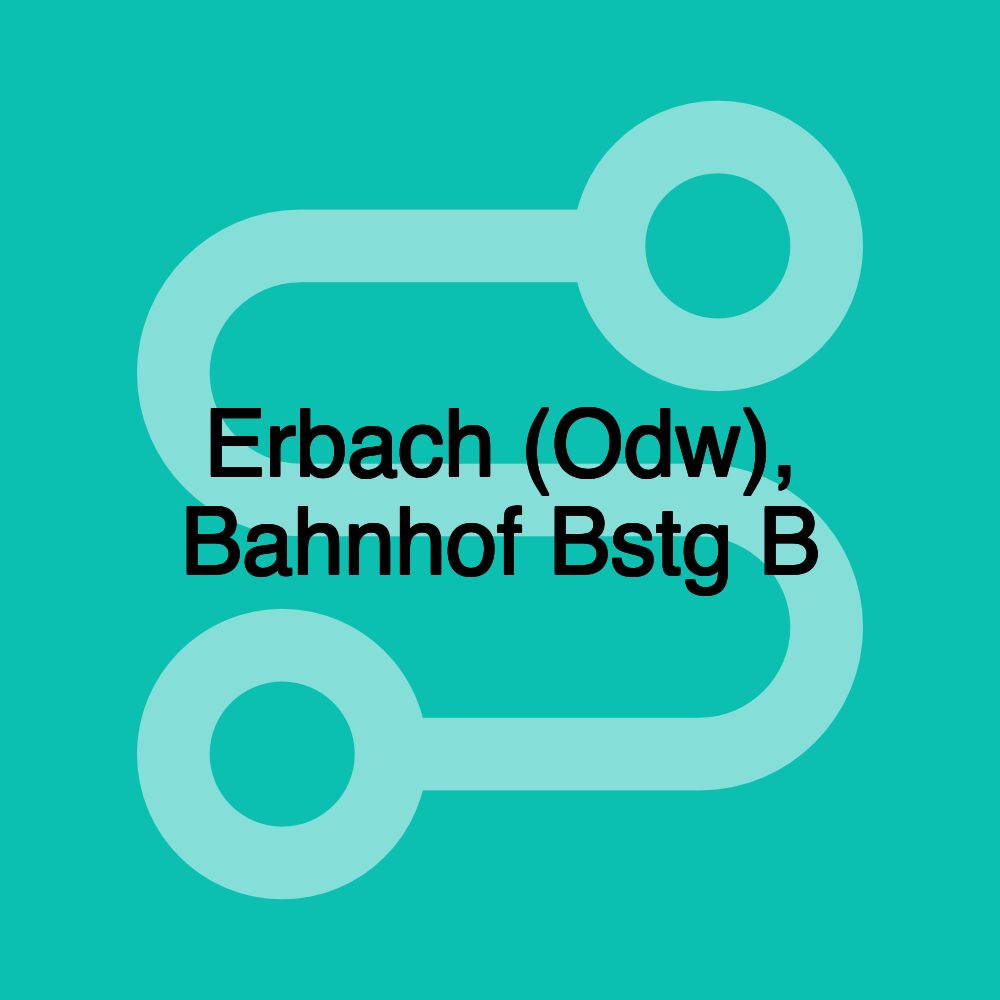 Erbach (Odw), Bahnhof Bstg B