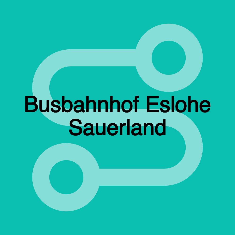 Busbahnhof Eslohe Sauerland Busbahnhof Eslohe Sauerland