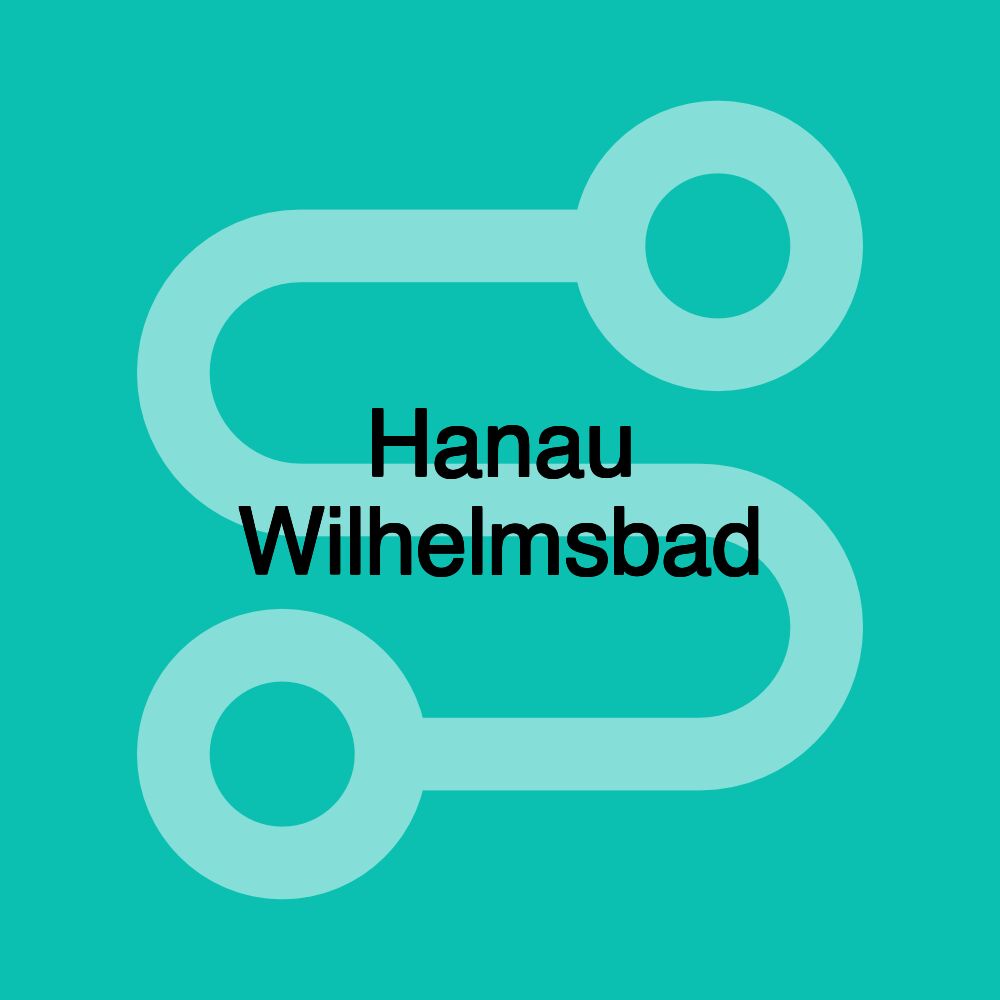 Hanau Wilhelmsbad Hanau Wilhelmsbad