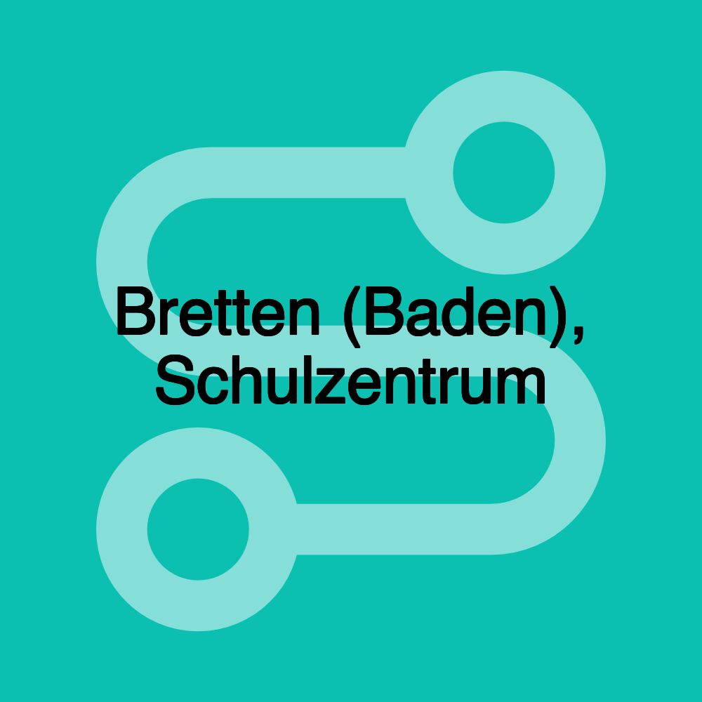 Bretten (Baden), Schulzentrum