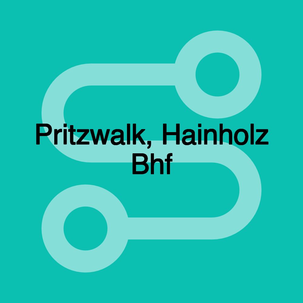 Pritzwalk, Hainholz Bhf Pritzwalk, Hainholz Bhf