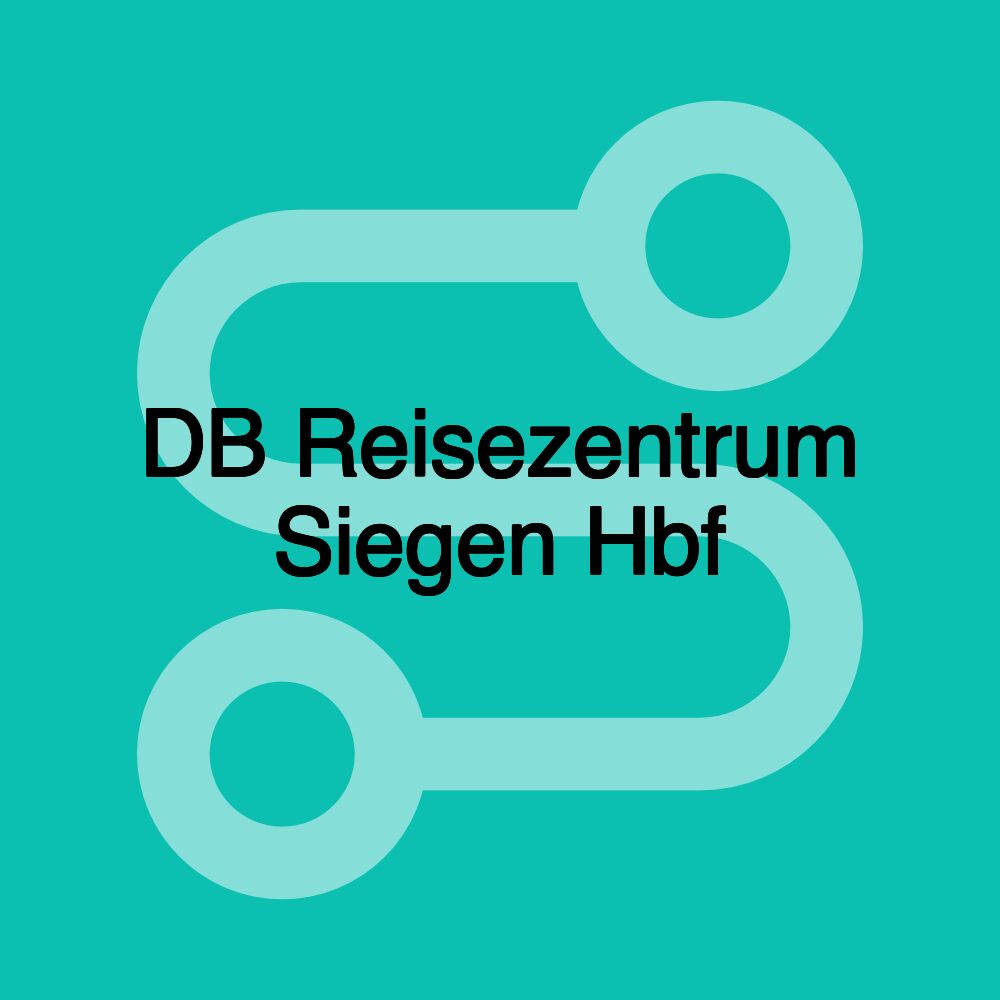 DB Reisezentrum Siegen Hbf DB Reisezentrum Siegen Hbf