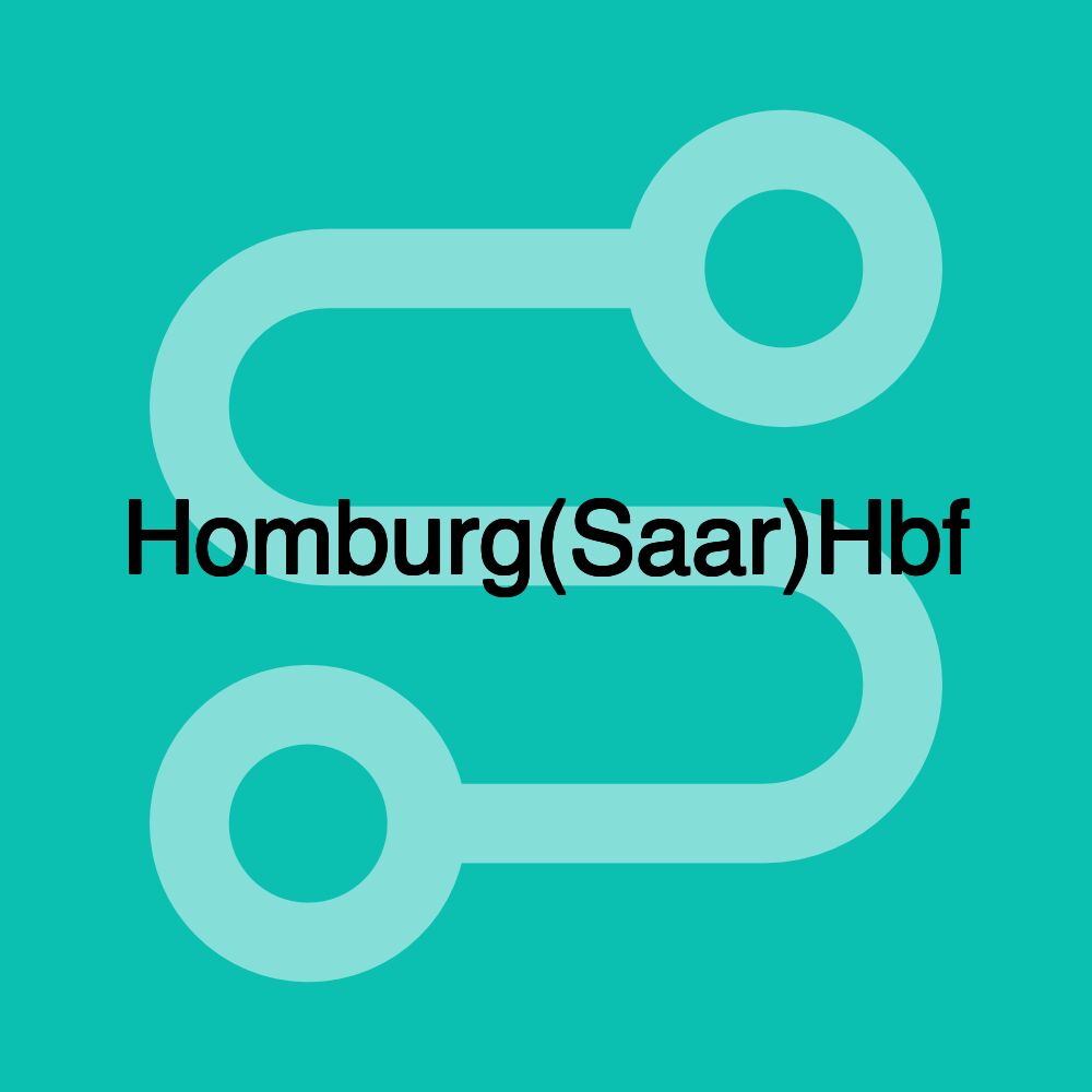Homburg(Saar)Hbf Homburg(Saar)Hbf