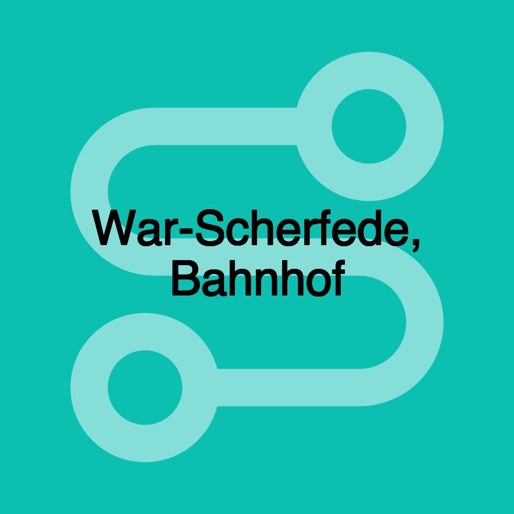 War-Scherfede, Bahnhof War-Scherfede, Bahnhof