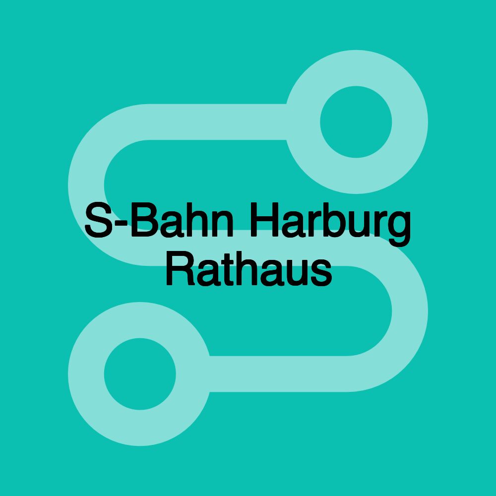 S-Bahn Harburg Rathaus S-Bahn Harburg Rathaus
